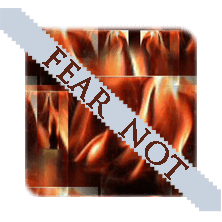 Photo of flames with text 'FEAR NOT'